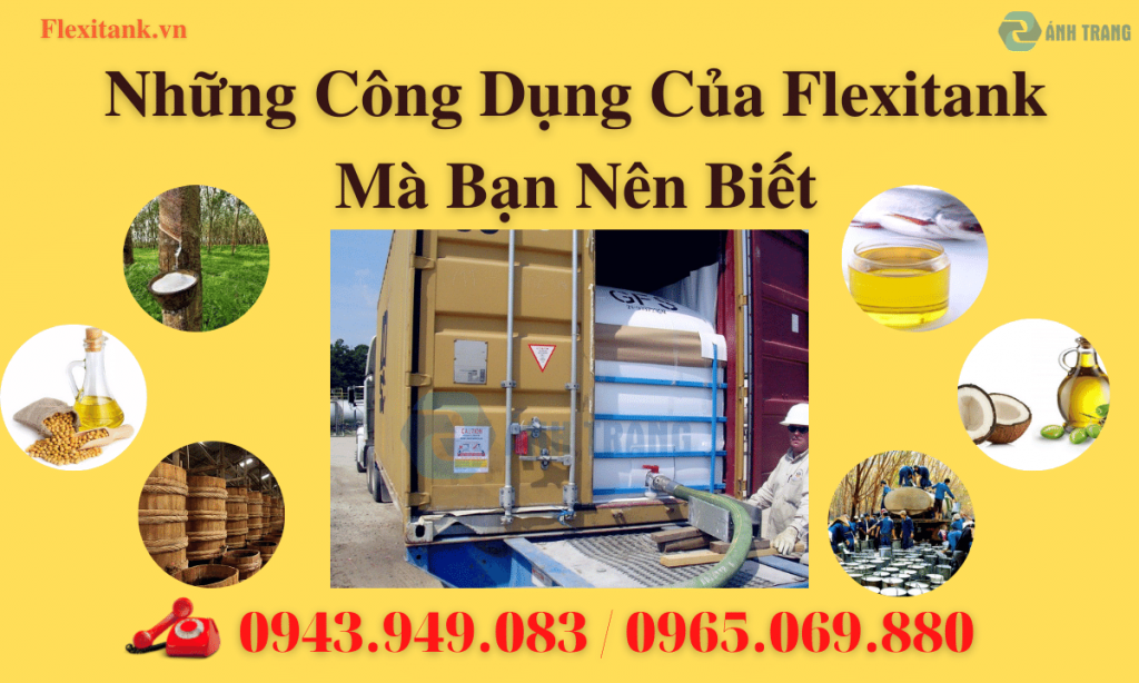 Những Công Dụng Của Flexitank Mà Bạn Nên Biết